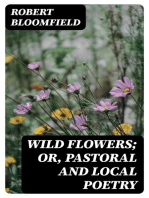 Wild Flowers; or, Pastoral and Local Poetry