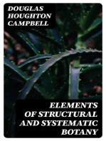 Elements of Structural and Systematic Botany: For High Schools and Elementary College Courses