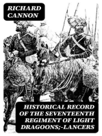 Historical record of the Seventeenth Regiment of Light Dragoons;—Lancers: Containing an account of the formation of the regiment in 1759 and of its subsequent services to 1841