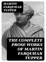 The Complete Prose Works of Martin Farquhar Tupper