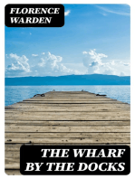 The Wharf by the Docks: A Novel