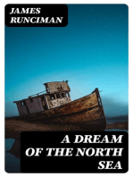 A Dream of the North Sea