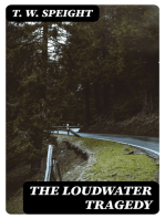 The Loudwater Tragedy