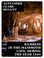 Rambles in the Mammoth Cave, during the Year 1844