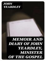 Memoir and Diary of John Yeardley, Minister of the Gospel