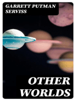 Other Worlds: Their Nature, Possibilities and Habitability in the Light of the Latest Discoveries