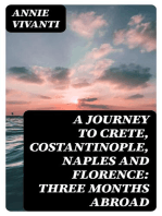 A Journey to Crete, Costantinople, Naples and Florence