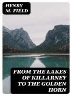 From the Lakes of Killarney to the Golden Horn