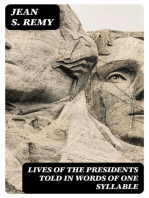 Lives of the Presidents Told in Words of One Syllable