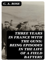 Three years in France with the Guns