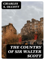 The Country of Sir Walter Scott