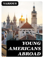 Young Americans Abroad: Vacation in Europe: Travels in England, France, Holland, Belgium, Prussia and Switzerland