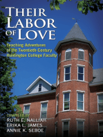 Their Labor of Love: Teaching Adventures of the Twentieth-Century Huntington College Faculty