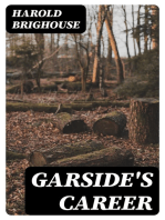 Garside's Career