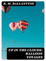 Up in the Clouds: Balloon Voyages