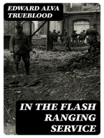 In the Flash Ranging Service: Observations of an American Soldier During His Service With the A.E.F. in France