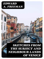 Sketches from the Subject and Neighbour Lands of Venice