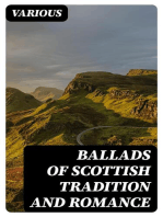 Ballads of Scottish Tradition and Romance: Popular Ballads of the Olden Times - Third Series