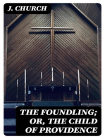 The Foundling; or, The Child of Providence