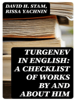 Turgenev in English: A Checklist of Works by and about Him