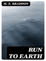 Run to Earth: A Novel