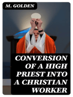 Conversion of a High Priest into a Christian Worker