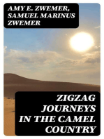 Zigzag Journeys in the Camel Country: Arabia in Picture and Story