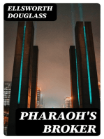 Pharaoh's Broker: Being the Very Remarkable Experiences in Another World of Isidor Werner