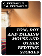 Tom, Dot and Talking Mouse and Other Bedtime Stories