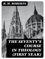 The Seventy's Course in Theology (First Year): Outline History of the Seventy and A Survey of the Books of Holy Scripture