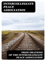 Prize Orations of the Intercollegiate Peace Association