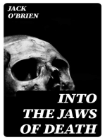 Into the Jaws of Death