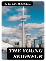 The Young Seigneur: Or, Nation-Making