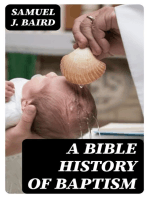 A Bible History of Baptism