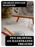Pen Drawing: An Illustrated Treatise