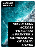Seven Legs Across the Seas: A Printer's Impressions of Many Lands