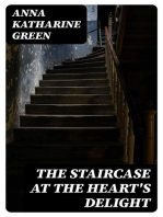 The Staircase At The Heart's Delight: 1894