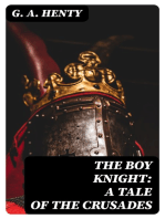 The Boy Knight: A Tale of the Crusades