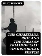 The Christiana Riot and the Treason Trials of 1851: An Historical Sketch