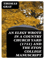 An Elegy Wrote in a Country Church Yard (1751) and The Eton College Manuscript