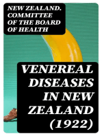 Venereal Diseases in New Zealand (1922): Report of the Special Committee of the Board of Health appointed by the Hon. Minister of Health