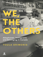 We, the Others: Allophones, Immigrants and Belonging in Canada