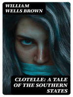 Clotelle: A Tale of the Southern States