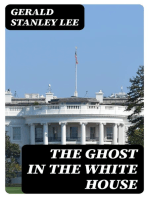 The Ghost in the White House
