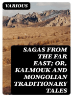 Sagas from the Far East; or, Kalmouk and Mongolian Traditionary Tales