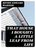 That House I Bought: A little leaf from life