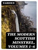 The Modern Scottish Minstrel, Volumes 1-6: The Songs of Scotland of the Past Half Century