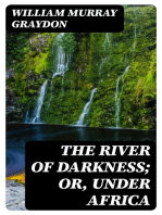 The River of Darkness; Or, Under Africa