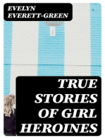 True Stories of Girl Heroines