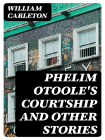 Phelim Otoole's Courtship and Other Stories: Traits And Stories Of The Irish Peasantry, The Works of / William Carleton, Volume Three